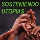 Sosteniendo Utopías